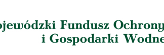 Informacja o pracy Biura Terenowego WFOŚiGW Logo Wojewódzkiego Funduszu Ochrony Środowiska i Gospodarki Wodnej w Toruniu