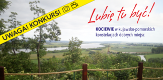 „Lubię tu być! Kociewie w kujawsko-pomorskich konstelacjach dobrych miejsc”