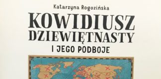 Kowidiusz Dziewiętnasty i jego podboje – nowe wydawnictwo wsparte przez Powiat Świecki