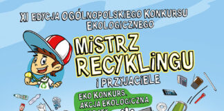 Rusza XI Ogólnopolski Konkurs ekologiczny pod nazwą: „Mistrz Recyklingu i Przyjaciele”
