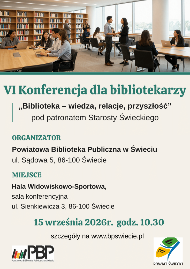 VI Konferencja „Biblioteka – wiedza, relacje, przyszłość”